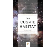 KNYGA Martin J Rees Our Cosmic Habitat