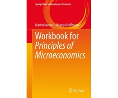 KNYGA Martin Kolmar Workbook for Principles of Microeconomics