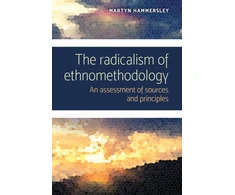 KNYGA Martyn Hammersley Radicalism of Ethnomethodology