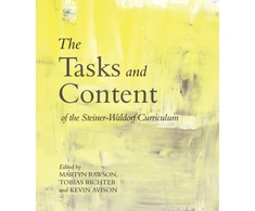 KNYGA Martyn Rawson Tasks and Content of the Steiner-Waldorf Curriculum