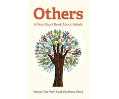 KNYGA Martyn The Very Revd. Professor Percy Others - A Very Short Book About Beliefs