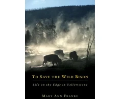 KNYGA Mary Ann Franke To Save the Wild Bison