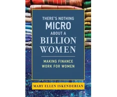 KNYGA Mary Ellen Iskenderian There's Nothing Micro about a Billion Women