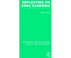 KNYGA Mary Evans Reflecting on Anna Karenina