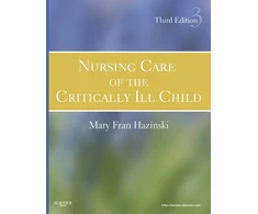 KNYGA Mary Fran Hazinski Nursing Care of the Critically Ill Child