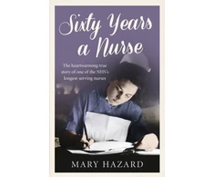 KNYGA Mary Hazard Sixty Years a Nurse