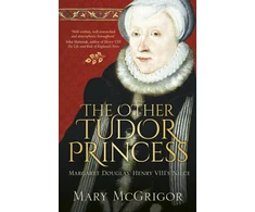 KNYGA Mary Mcgrigor Other Tudor Princess