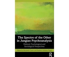 KNYGA Marybeth Carter Spectre of the Other in Jungian Psychoanalysis