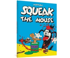 KNYGA Massimo Mattioli Squeak the Mouse