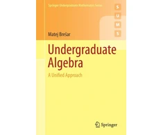 KNYGA Matej Bresar Undergraduate Algebra