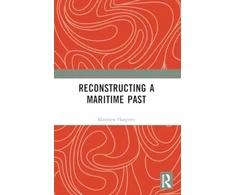 KNYGA Matthew Harpster Reconstructing a Maritime Past