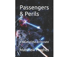 KNYGA Matthew Hughes Passengers &amp; Perils