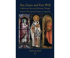 KNYGA Matthew Knell Sin, Grace and Free Will I