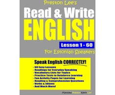 KNYGA Matthew Preston Preston Lee's Read &amp; Write English Lesson 1 - 60 For Estonian Speakers