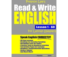 KNYGA Matthew Preston Preston Lee's Read &amp; Write English Lesson 1 - 60 For Latvian Speakers