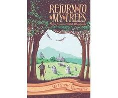 KNYGA Matthew Yeomans Return to My Trees