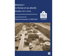 KNYGA Maurice Euzennat Rougga I: Le forum et ses abords (fouilles 1971–1974)