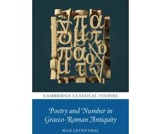 KNYGA Max Leventhal Poetry and Number in Graeco-Roman Antiquity