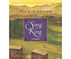 KNYGA Max Lucado Song of the King