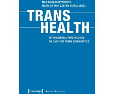 KNYGA Max Nicolai Appenroth Trans Health – Global Perspectives on Care for Trans Communities