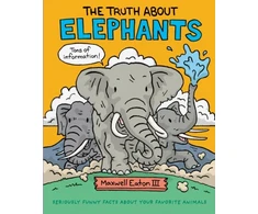 KNYGA Maxwell Eaton Truth About Elephants