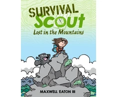 KNYGA Maxwell Iii Eaton Survival Scout: Lost in the Mountains