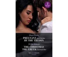 KNYGA Maya Blake Pregnant And Stolen By The Tycoon / The Christmas The Greek Claimed Her