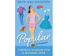 KNYGA Maya Van Wagenen Popular: Vintage Wisdom for a Modern Geek (A Memoir)