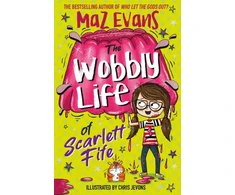 KNYGA Maz Evans Wobbly Life of Scarlett Fife