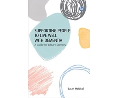 KNYGA MCNICOL Supporting People to Live Well with Dementia