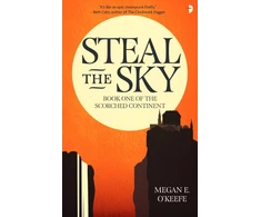 KNYGA Megan E Okeefe Steal the Sky