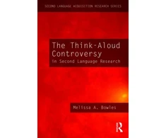 KNYGA Melissa A Bowles Think-Aloud Controversy in Second Language Research