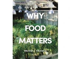 KNYGA Melissa Caldwell Why Food Matters