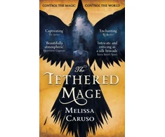 KNYGA Melissa Caruso Tethered Mage