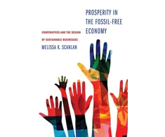 KNYGA Melissa K Scanlan Prosperity in the Fossil-Free Economy