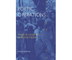KNYGA Micha Cardenas Poetic Operations