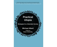 KNYGA Michael Albert Practical Utopia