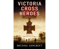 KNYGA Michael Ashcroft Victoria Cross Heroes