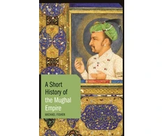 KNYGA Michael Fisher Short History of the Mughal Empire
