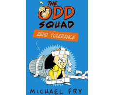 KNYGA Michael Fry Odd Squad: Zero Tolerance