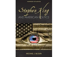 KNYGA Michael J Blouin Stephen King and American Politics