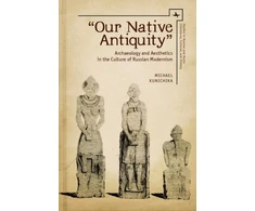 KNYGA Michael Kunichika "Our Native Antiquity"