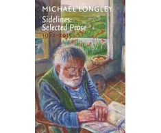 KNYGA Michael Longley Sidelines: Selected Prose 1962-2015