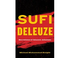 KNYGA Michael Muhammad Knight Sufi Deleuze