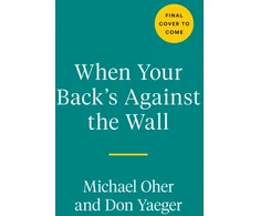 KNYGA Michael Oher When Your Back's Against the Wall