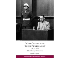 KNYGA Michael S Bryant Nazi Crimes and Their Punishment, 1943-1950