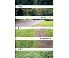KNYGA Michel De Certeau Practice of Everyday Life