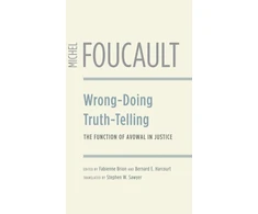 KNYGA Michel Foucault Wrong-Doing, Truth-Telling
