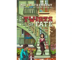 KNYGA Michel Tremblay Twists of Fate