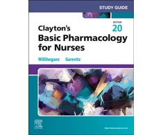KNYGA Michelle J Willihnganz Study Guide for Clayton's Basic Pharmacology for Nurses